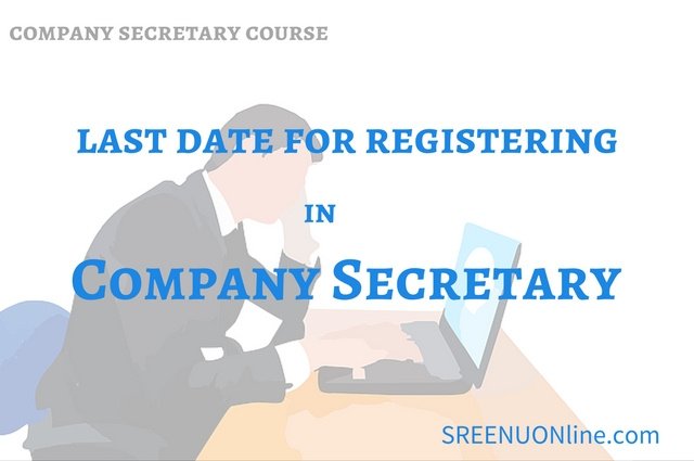 Last Date_Company Secretary course