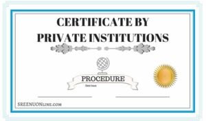 procedure to issue certificate by private institutions